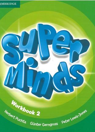 Super minds 2. workbook (рабочая тетрадь) 1ed