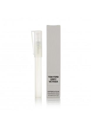 Tom ford grey vetiver 10 мл