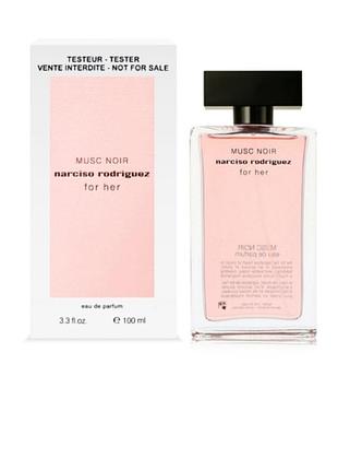 Narciso rodriguez musc noir for her (нарцисо родрігез муск ноір) парфумована вода - тестер, 100 мл