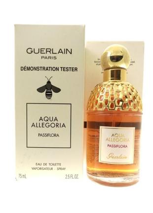 Guerlain aqua allegoria passiflora edt 75 ml tester1 фото