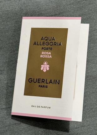 Guerlain aqua allegoria forte rosa rossa 1 ml/ пробник парфумів