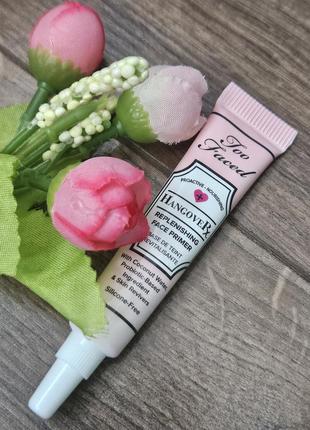Праймер для лица too faced hangover replenishing face primer.