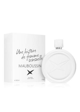 Аромат парфумована вода mauboussin une histoire de femme sensuelle