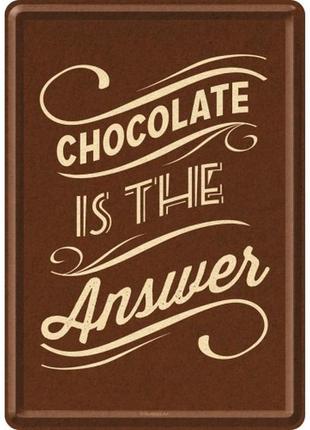 Листівка "chocolate is the answer" nostalgic art (10247)