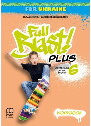 Нуш робочий зошит лінгвіст full blast plus for ukraine 6 workbook англійська мова 6 клас мітчелл г.к