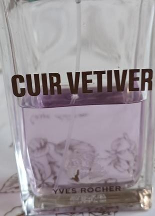 Парфумована вода cuir vetiver yver rocher2 фото