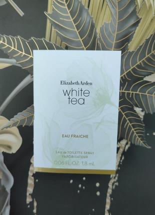 Пробник elizabeth arden white tea eau fraiche eau toilette spray vaporisateur, spain, 1,8 ml, оригінал