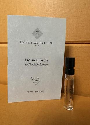 Оригинальная парфюмированная вода essential parfums fig infusion пробник