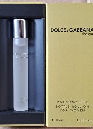 Dolce&amp;gabbana dolce gabbana the one масляный парфюм 10 мл