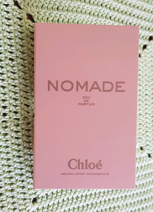 Chloe nomade eau de parfum парфумована вода пробник