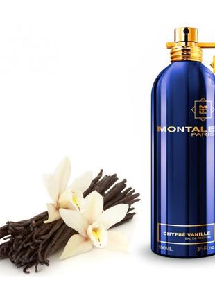 Montale chypre vanille 100 ml (tester) чоловічі/жіночі парфуми монталь ваніль кіпру 100 мл