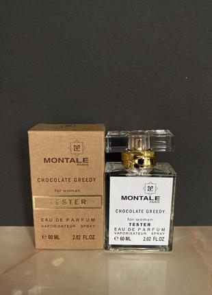 Montale chocolate greedy