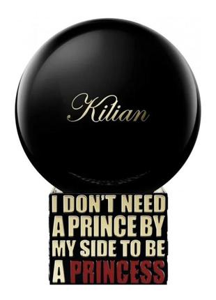 Парфуми kilian by kilian i don 't need a prince by my side to be a princess