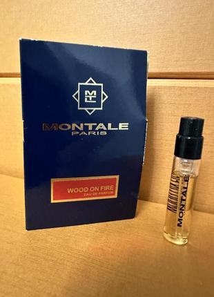 Оригінал montale wood on fire пробник