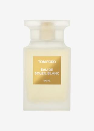 Tom ford soleil blanc 100 ml1 фото