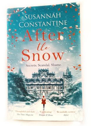 Книга на английском языке after the snow susannah constantine