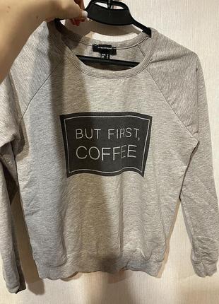 Світшот сірий but first coffee