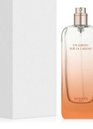 Оригінал hermes un jardin sur la lagune 100 ml tester ( гермес ун жардін су ла лагуна ) туалетна вода