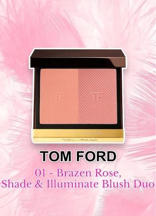 Tom ford - shade &amp; illuminate blush duo - рум’яна, brazen rose