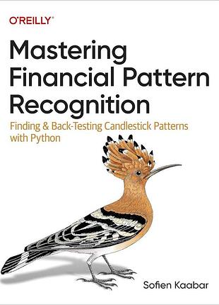 Mastering financial pattern recognition: finding and back-testing candlestick patterns with python, sofien