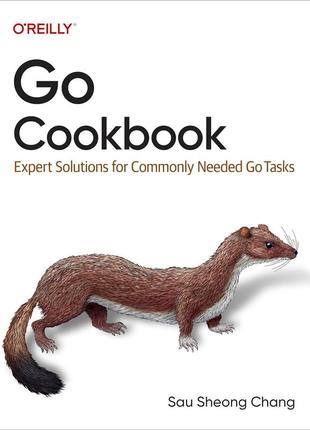Go cookbook: expert solutions for commonly needed go tasks, sau sheong chang