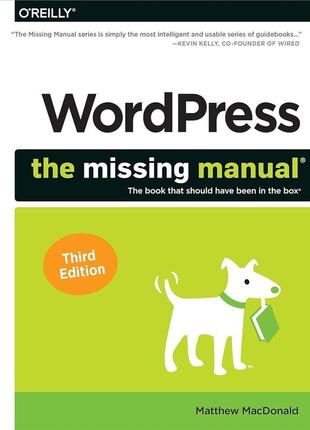 Wordpress: the missing manual: the book that should have been in the box 3rd edition, matthew macdonald