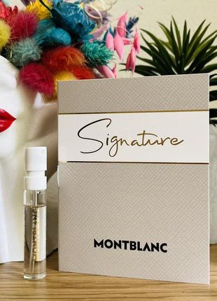 Оригинал пробник парфюмированная вода montblanc signature1 фото