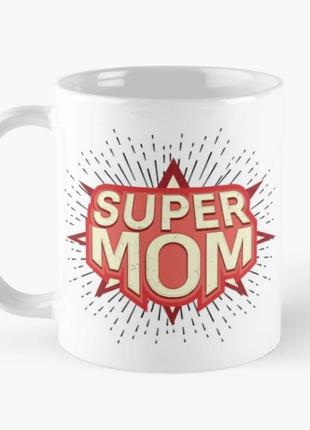 Чашка керамическая кружка с принтом super mom супер мама для мамы белая 330 мл