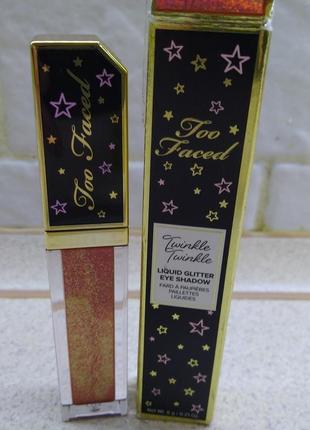 Жидкие блестящие тени для век twinkle twinkle  candied rose too faced2 фото