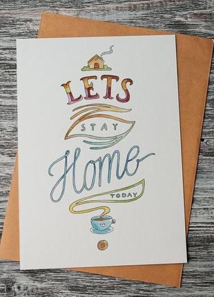 0051 листівка let's stay home today1 фото