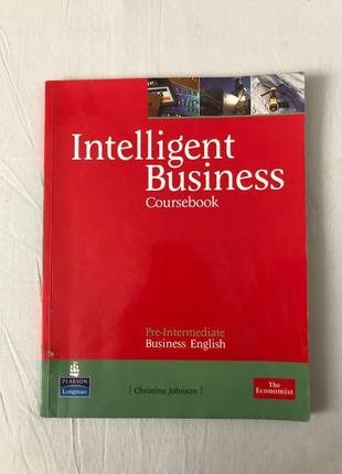 Intelligent business pre-intermediate: coursebook