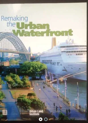Книга по архитектуре на английском remaking the urban waterfront