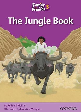 Family and friends readers 5: the jungle book