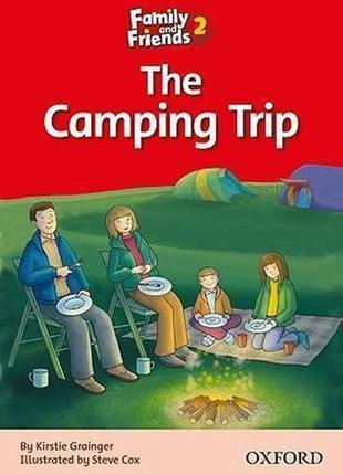 Family and friends readers 2: the camping trip