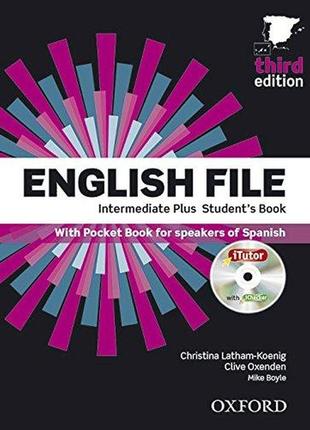 English file (3rd edition) intermediate plus