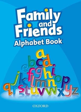 Family and friends: alphabet book