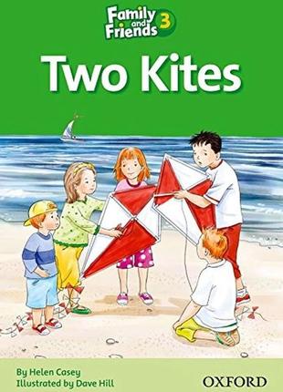 Family and friends readers 3: two kites