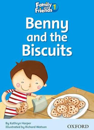 Family and friends readers 1: benny and the biscuits