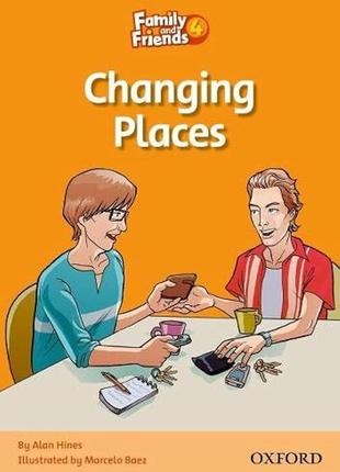 Family and friends readers 4: changing places