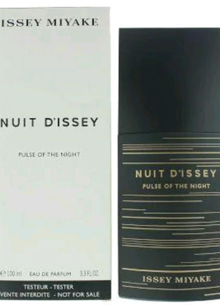 Парфуми чоловічі тестер "issey miyake nuit dissey pulse of the ni