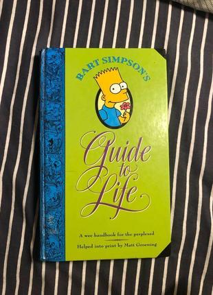 Колекційна книжка ”bart simson’s guide to life” на англ. мові