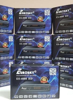 Супутниковий тюнер ресивер mpeg4 eurosky 4080 hd прошитий гаранті