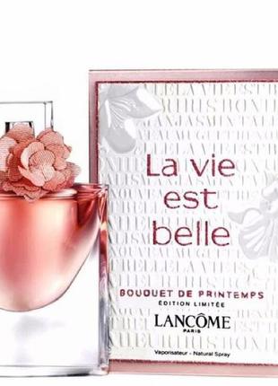 Lancome la vie est belle bouquet de printemps (ж) 75мл