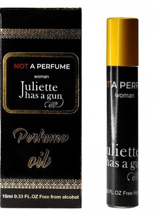 Олійні парфуми juliette has a gun not a perfume 10 ml