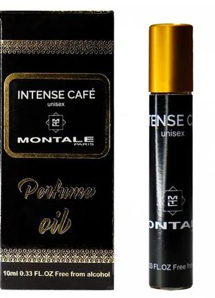 Парфум масляний унісекс montale intense cafe 10 мл1 фото