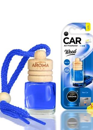 Автомобільний ароматизатор aroma car wood - new car 6 мл (631104)