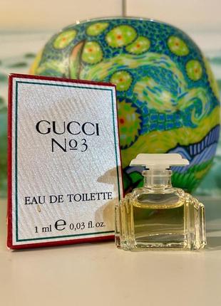 Gucci no 3 eau de toilette колекційна рідкість знятість вінтаж 1985 рік