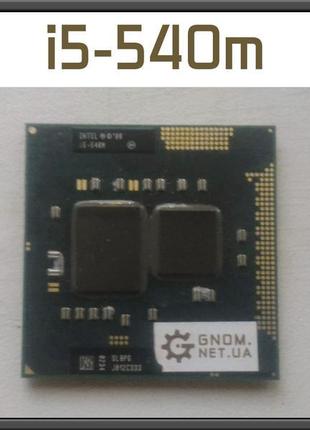 Процессор intel core i5-540m на socket g1 + паста pga988 ноутбук