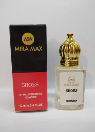 Mira max shoes парфюмированное масло для женщин 12 мл
