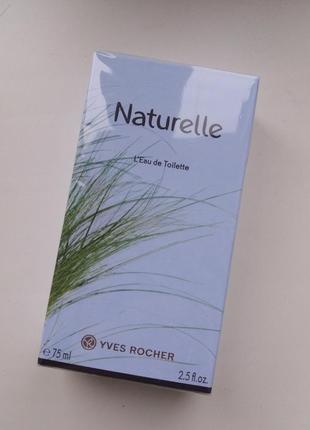 Туалетна вода naturelle 75мл ів роше yves rocher